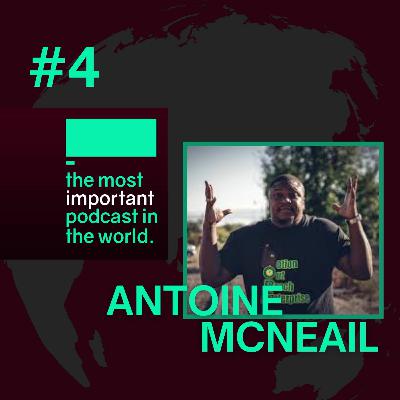 #4: Antoine McNeail