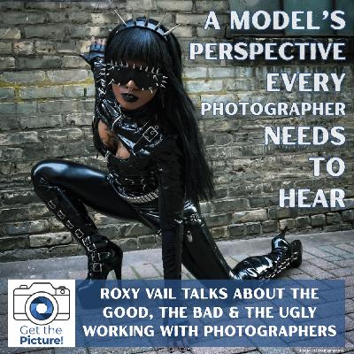 A Model’s Perspective Every Photographer Needs to Hear | A Conversation with Roxy Vail A Model’s Perspective Every Photographer Needs to Hear | A Conversation with Roxy Vail