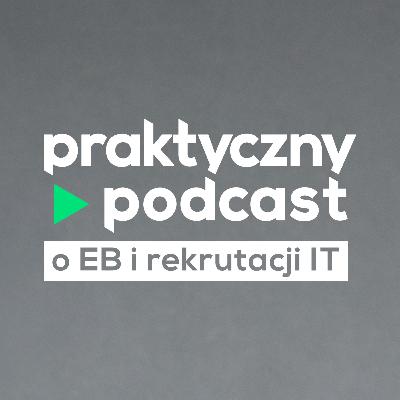 #34 Jak zmienić rywalizację pomiędzy rekruterami w kulturę współpracy? Dominika Zawilska, Commerzbank