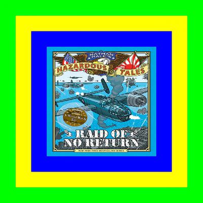 Ebook [Kindle] Raid of No Return (Nathan Haleâ€™s Hazardous Tales, #7) Ebook