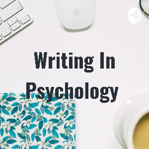 Psychology Academic Writing Psychology Academic Writing