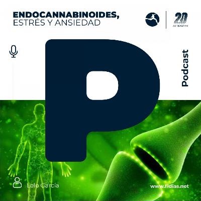 1 - Endocannabinoides, estrés y ansiedad 1 - Endocannabinoides, estrés y ansiedad