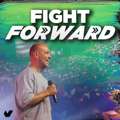 Fight Forward Fight Forward