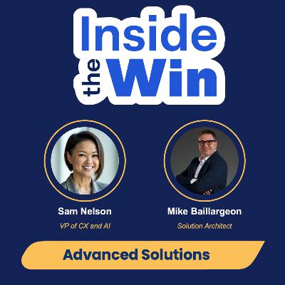 Ep. 194- Inside the Win: CX with Sam Nelson and Michael Baillargeon