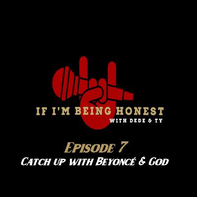 Catch up with Beyonce and God