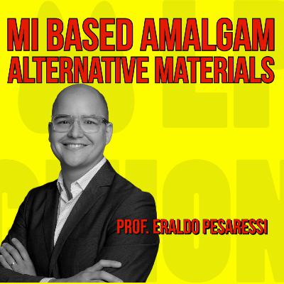 036 MI Based Amalgam Alternative Materials with Prof. Eraldo Pesaressi - Quick IDS Talk Series
