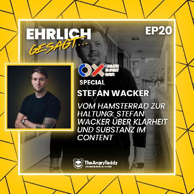 Vom Hamsterrad zur Haltung: Stefan Wacker über Klarheit und Substanz im Content | EG020 Vom Hamsterrad zur Haltung: Stefan Wacker über Klarheit und Substanz im Content | EG020