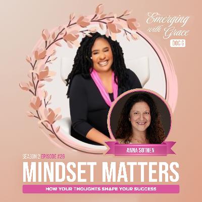 026 "Mindset Matters: How Your Thoughts Shape Your Success"