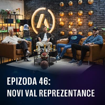 Ep 46 - Novi val reprezentance