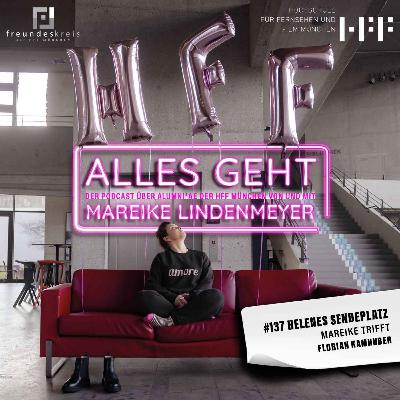 Helenes Sendeplatz mit Florian Kamhuber