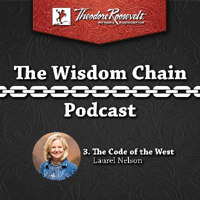 Laurel Nelson on the Code of the West