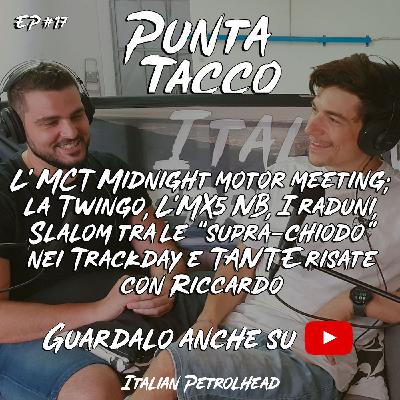 #17 Con Riccardo, abbiamo parlato di Trackday, Raduni, Esperienze in Pista e molto altro...