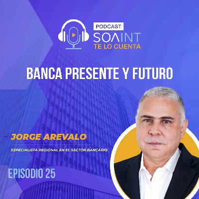 Banca: Presente y Futuro
