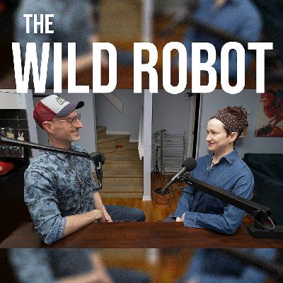The Wild Robot The Wild Robot