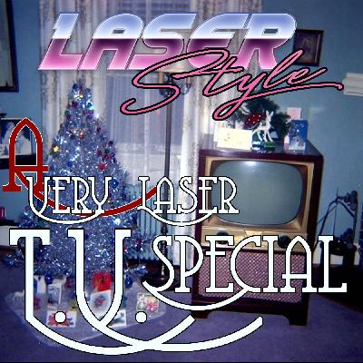 Season 2: Episode 8- A Very Laser TV Special