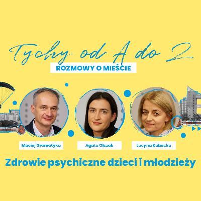 Tychy od A do Z: Agata Olczak i Lucyna Kubecko