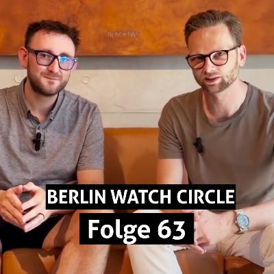 Folge 63 - Der Berlin Watch Circle