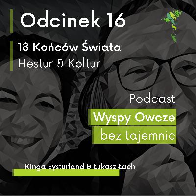#16 | 18 Końców Świata - Hestur & Koltur #16 | 18 Końców Świata - Hestur & Koltur