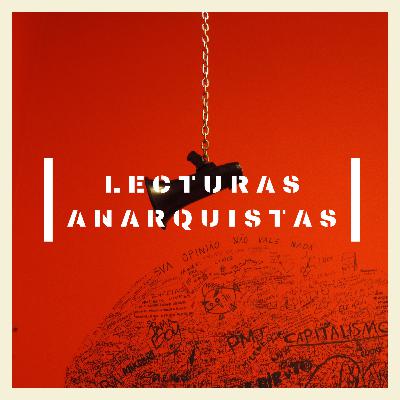 Teaser: Lecturas Anarquistas