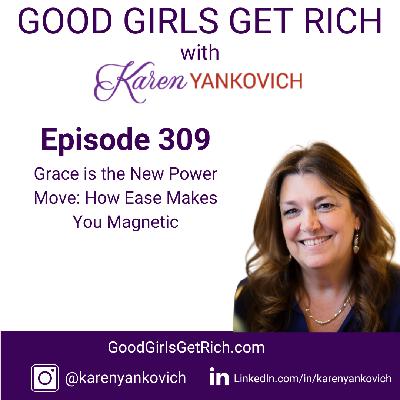 Grace is the New Power Move: How Ease Makes You Magnetic