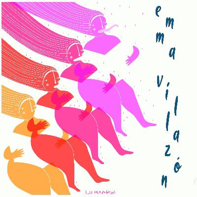 Ep. 2: "No se aleja quien nunca se va", un homenaje a Emma Villazón