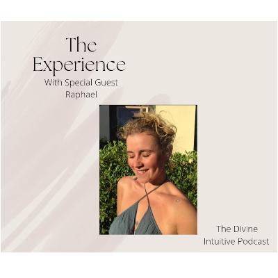 THE EXPERIENCE With Special Guest Raphael