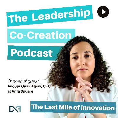 S2/EP7 The Last Mile of Innovation with Anuar Ouali Alami & Rahim Gulamali