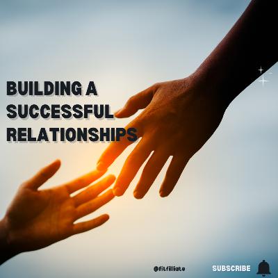 MDCP E38 - Building Relationships MDCP E38 - Building Relationships