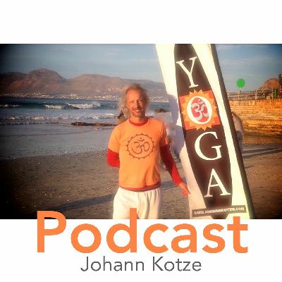 Healing Benefits of Gentle Yoga. Podcast with Johann Kotze & Candace Kentridge-Britton
