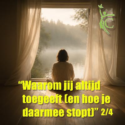 Meditatie | Waarom jij altijd toegeeft (en hoe je daarmee stopt) (2/4)