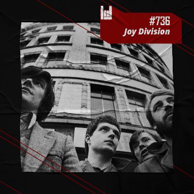CMM #736 - Joy Division