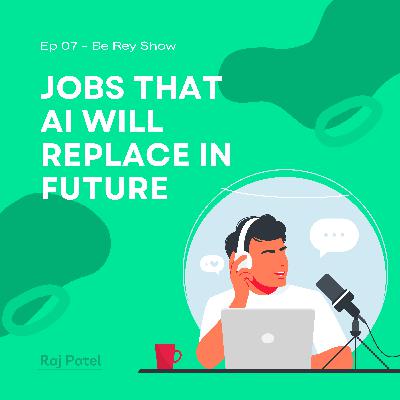 Jobs that AI Will Replace in Future Jobs that AI Will Replace in Future