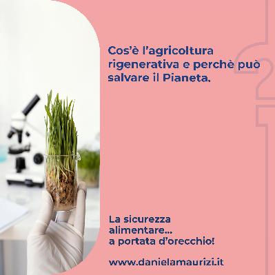 ST4_Ep.22 - Cos'è l'agricoltura rigenerativa e perchè può salvare il pianeta