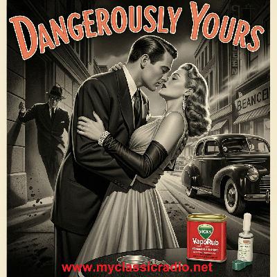 Dangerously Yours 44-07-02 01 The Highwayman