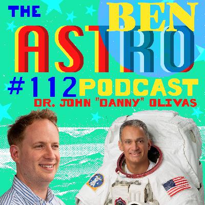 Astronaut John “ Danny ” Olivas: Astronaut, Mission Assurance Expert, Author and Forensic Engineer