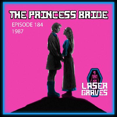 Episode 184: The Princess Bride (1987)