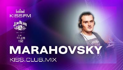 MARAHOVSKY - KISS.CLUB.MIX (26.04.26)