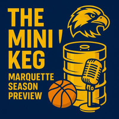 Marquette Golden Eagles 2025-2026 Season Preview: The Difficulty With Cheering For Unknown Team Marquette Golden Eagles 2025-2026 Season Preview: The Difficulty With Cheering For Unknown Team