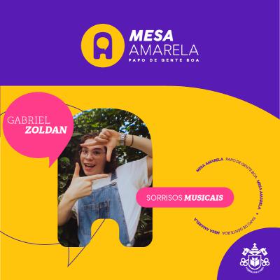 Mesa Amarela #17 | Sorrisos musicais- com Gabriel Zoldan Mesa Amarela #17 | Sorrisos musicais- com Gabriel Zoldan