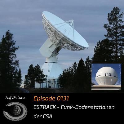 Auf Distanz 0131: ESTRACK – Funk-Bodenstationen der ESA