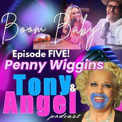 Boom Baby! (Ep 005) - Penny Wiggins!