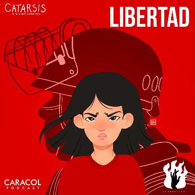 Episodio EXTRA: Libertad