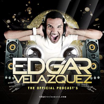 Dj Edgar Velazquez Podcast Episode 60 (January 2016)