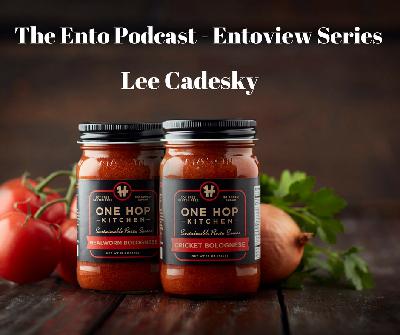 Entoview series - Lee Cadesky