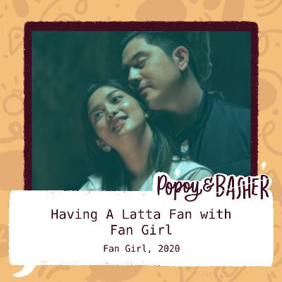 Having A Latta Fan with Fan Girl (Fan Girl, 2020)