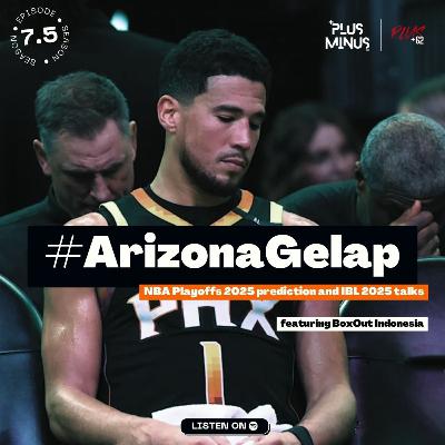 7.5 Arizona Gelap — Prediksi NBA Playoffs 2025 & IBL 2025