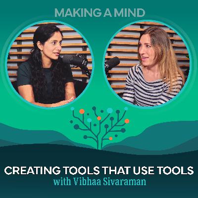 Creating Tools That Use Tools with Vibhaa Sivaraman Creating Tools That Use Tools with Vibhaa Sivaraman