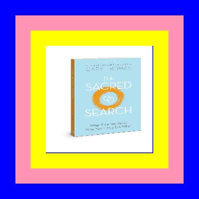 READ/DOWNLOAD@# The Sacred Search: Updated & Revised {mobi/ePub} READ/DOWNLOAD@# The Sacred Search: Updated & Revised {mobi/ePub}