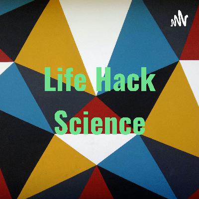 Life Hack Science (Trailer)