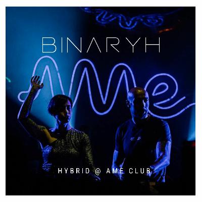 Binaryh @ Ame Club